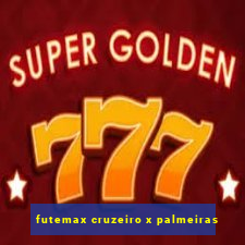 futemax cruzeiro x palmeiras